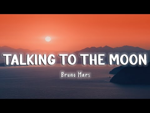 Talking To The Moon - Bruno Mars [Lyrics/Vietsub]