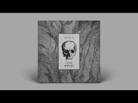 Atty G - Dead Wrong