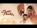 Satt Pinda Vich | Mannat Noor - Gagan Kokri | Monica Gill | Yuvraj Hans | Raghveer Boli