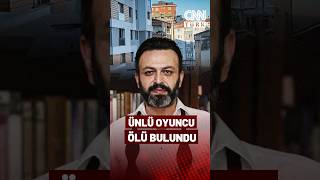 Serhat Kılıç'tan Acı Haber! Ünlü Oyuncu Evinde Ölü Bulundu
