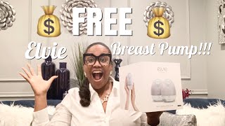 HOW I GOT A $500 HANDSFREE ELVIE BREAST PUMP FOR FREE!!!! 💰💰💰🤰🏽