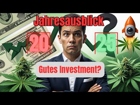 🔍 Cannabis als Investment 2025: Goldgrube oder Finanzfalle? Alles, was du wissen musst! 🌿💰