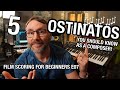 5 OSTINATOS you should know as a composer 🤯  Film Scoring for Beginners E07