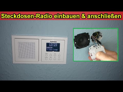 Unterputz Radio einbauen & anschließen - Steckdosenradio montieren & anklemmen / Technisat Radio