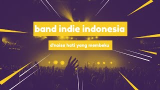 Download lagu band indie lokal indonesia #d'noise #hati yang membeku (lirik video) mp3 Download lagu band indie lokal indonesia #d'noise #hati yang membeku (lirik video) mp3