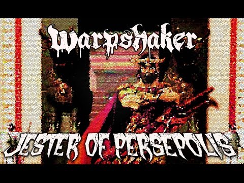 Warpshaker - Jester Of Persepolis (Irish Metal)