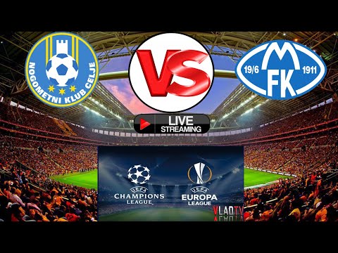 ⚽ NK Celje (Slo) VS Molde (Nor) ⚽ EUROPE: Champions League - Qualification Quarter-finals