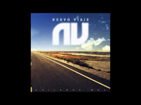 Chilenos Mcs - Nuevo Viaje (Disco Completo)