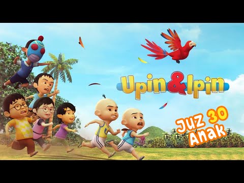 Murotal Anak Juz 30 - Upin Ipin  (Juz Amma - Metode Ummi)