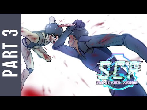 『Pt 3』Chaos Insurgency - SCP: End of Civilization【SCP Animation Series】