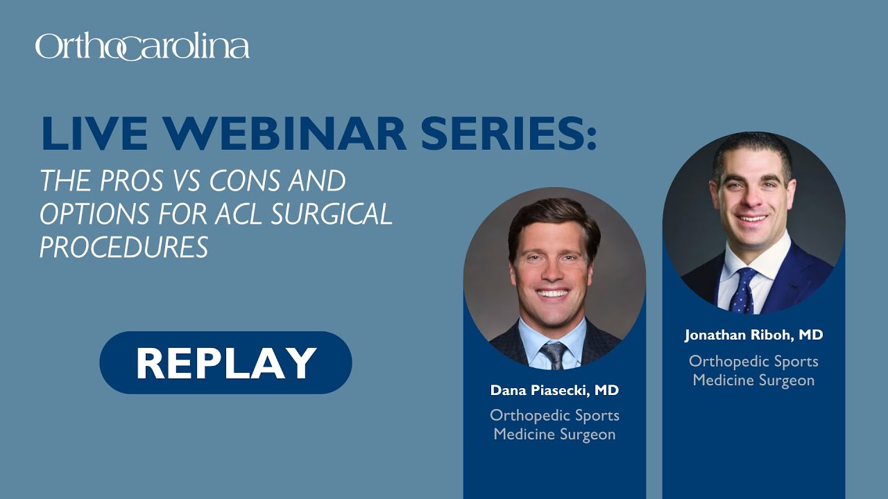 Pros vs Cons & Options for ACL Surgical Procedures with Dr. Piasecki & Dr. Riboh