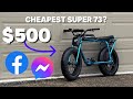 Lowballing The CHEAPEST SUPER73 And Then Modifying It 500
