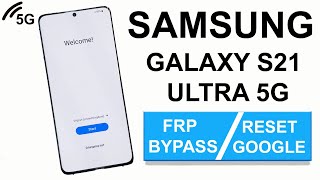 Samsung Galaxy S21 Ultra 5G Google Lock Bypass | Samsung S21 Galaxy Ultra 5G FRP Unlock Method 2023✅