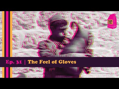 Pass The Kabsa | Episode 31 | The Feel of Gloves