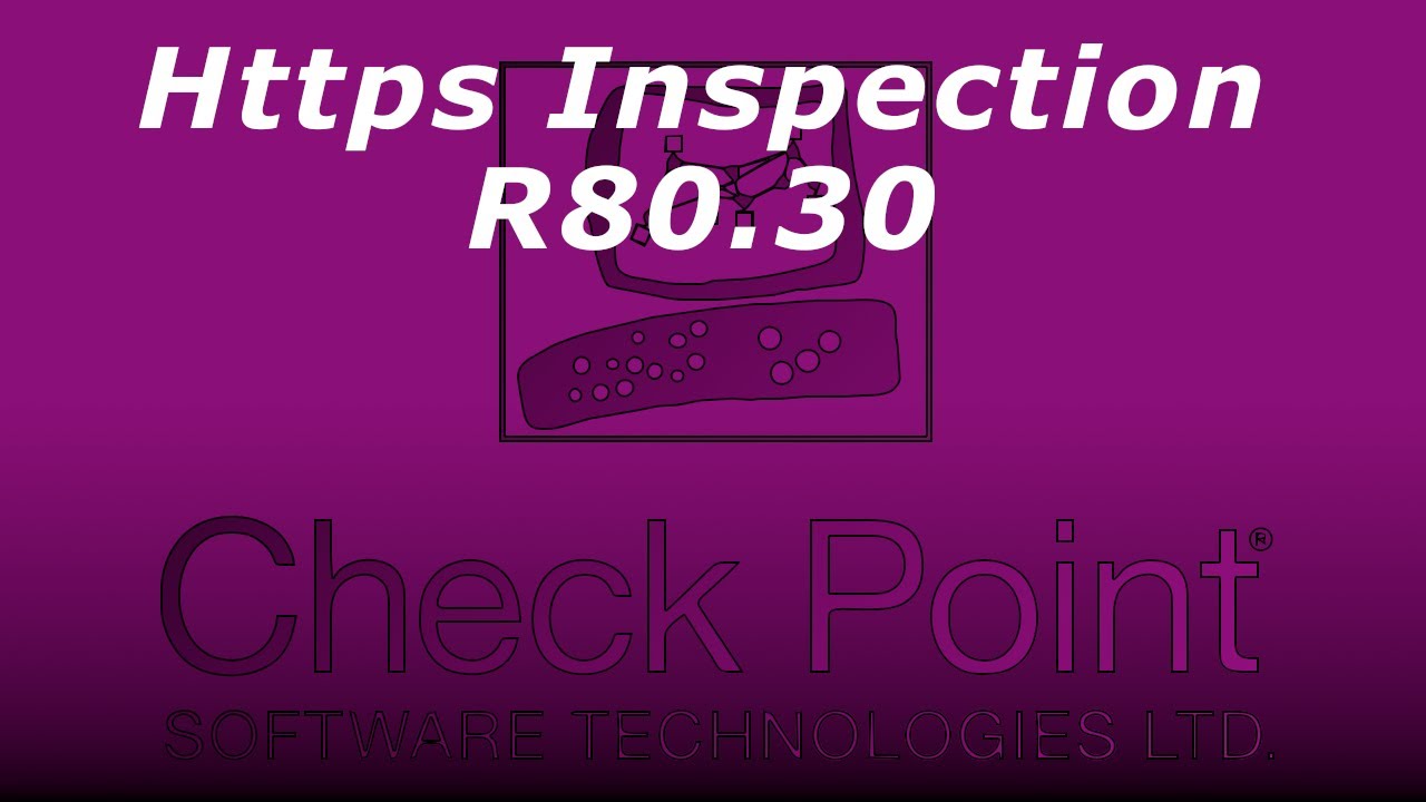 Configuring HTTPS Inspection Checkpoint R80