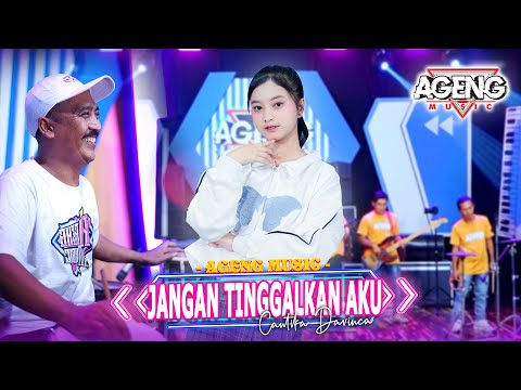 JANGAN TINGGALKAN AKU - Cantika Davinca ft Ageng Music (Official Live Music)
