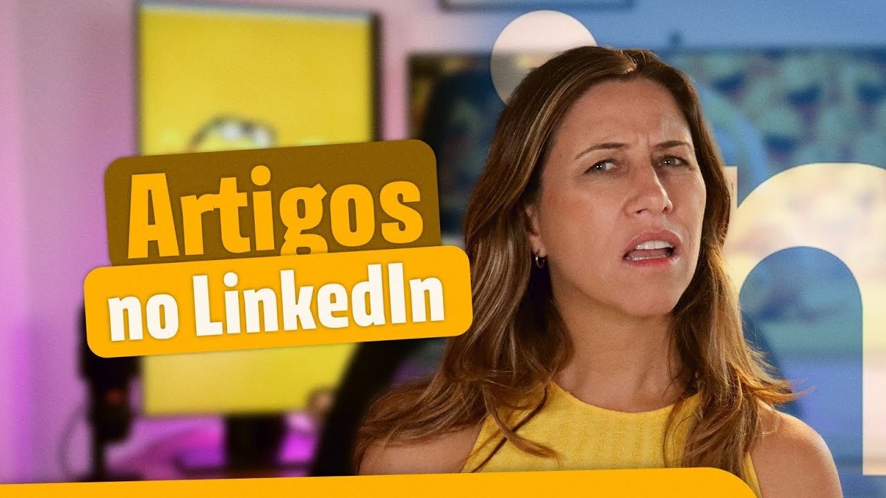 COMO CRIAR ARTIGO NO LINKEDIN (ATUALIZADO) | Paula Tebett