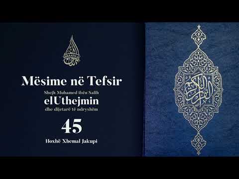 Mësime në Tefsir #45 elMuxhadile: 1-6 | Hoxhë Xhemal Jakupi