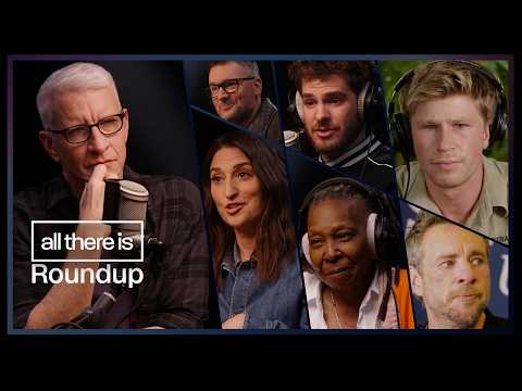 16 remarkable people explore grief's complexities with Anderson | All There Is roundup