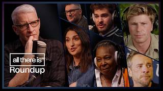 16 remarkable people explore grief's complexities with Anderson | All There Is roundup