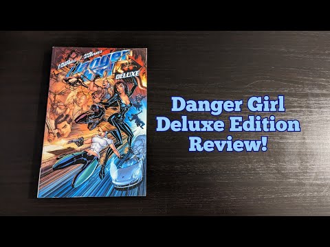 Danger Girl Deluxe Edition Review