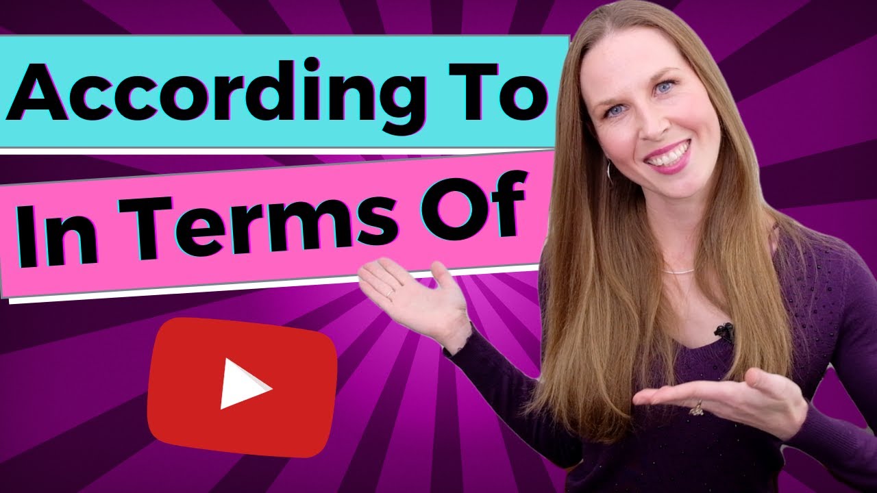 According To & In Terms Of [Advanced English Vocabulary]