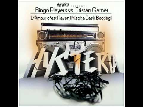 Bingo Players vs. Tristan Garner - L'Amour c'est Raven (Mischa Dash Bootleg) PREVIEW