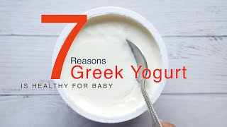 7 Reasons Greek Yogurt Is Healthy For Baby