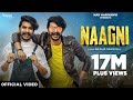GULZAAR CHHANIWALA : NAAGNI (Official Video) | New Haryanvi Songs Haryanavi 2021 | Nav Haryanvi