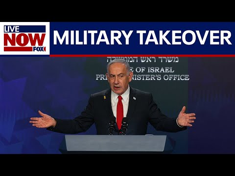 Video | Netanyahu considers push to fully ‘occupy’ Gaza | LiveNOW from FOX