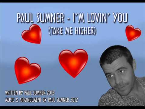 Paul Sumner - I'm Lovin You (Radio Edit)