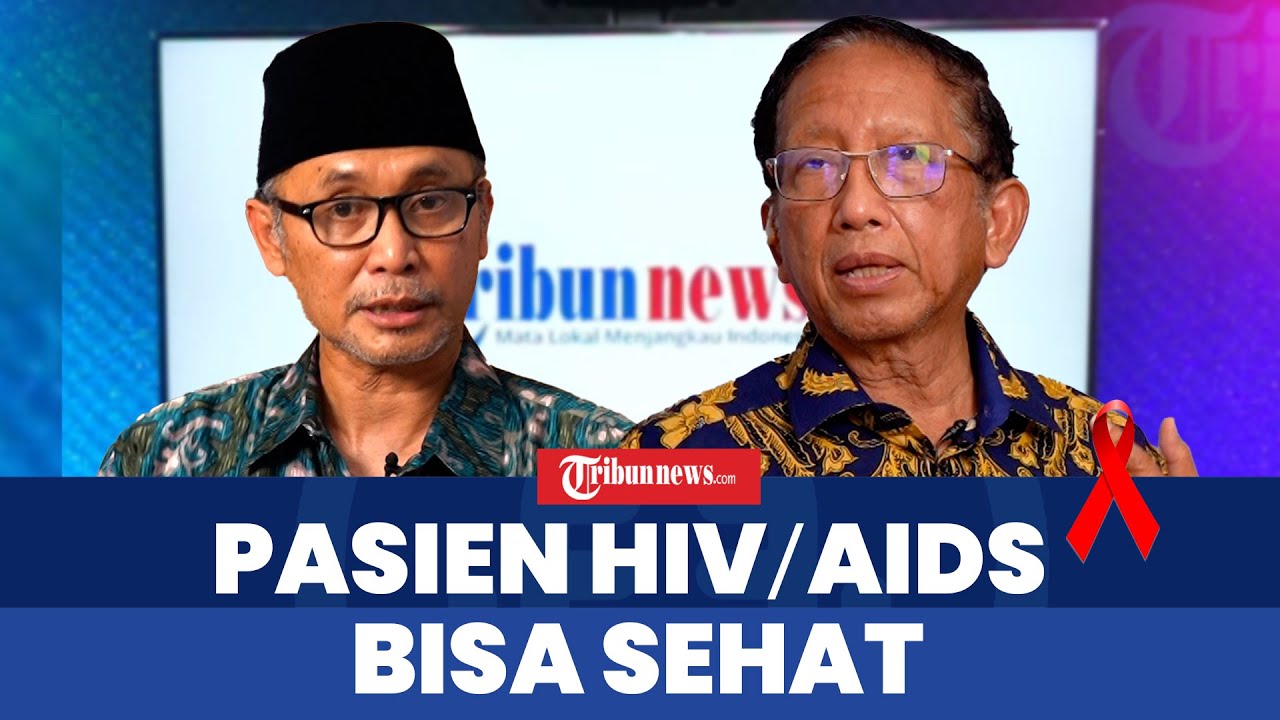 Pasien HIV/AIDS Bisa Sehat: Kuncinya Jangan Putus Obat
