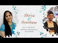 LIVE Divya Gowtham Wedding Live August 20th 2023 06pm Onwards