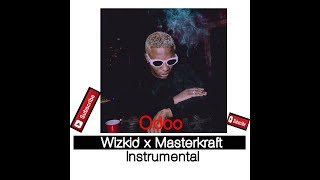 [FREE] Wizkid  X Masterkraft - Odoo Instrumental / Dancehall Type beat
