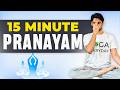 Daily Pranayama Under 15 Minutes Breathing Exercises Yoga Saurabh Bothra