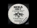 Moka Only - Crystal Senate 12" - 01 Ow (When I Step In)