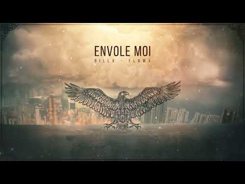 Billx & Flawx - Envole Moi