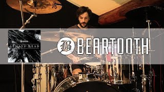 Beartooth - Always Dead - Drum Cover