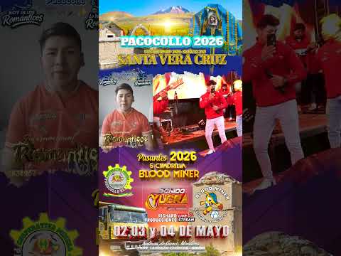 #CONFIRMADO Agrupación Internacional ROMANTICOS DEL AMOR - PACOCOLLO 2026