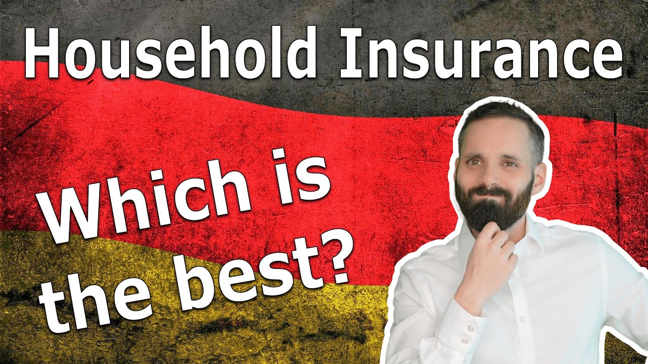 Which Insurances Do You Need in Germany? Best German Household Items Insurance (Hausratversicherung)