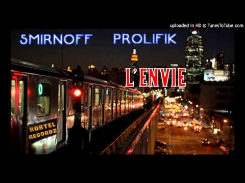 Smiirnof feat Prolifik - L'Envie