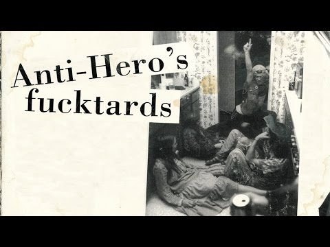 Antihero: Fucktards - 1997