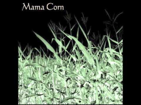 Stoney Lonesome-Mama Corn