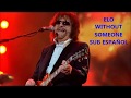 Electric Light Orchestra ( ELO) - Without Someone - Subtitulada Español