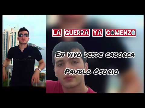 PAUBLO OSORIO - LA GUERRA YA COMENZO (CHALITO ARAUJO)🌲