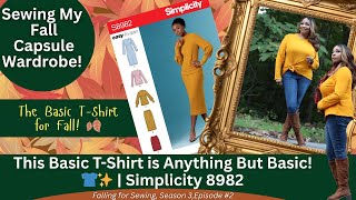 🍁This Basic Tee Is Anything But Basic 👕! | Simplicity 8982! Sewing My Capsule Wardrobe!🍁