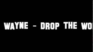 Lil Wayne feat. Eminem - Drop the World with Lyrics ! [HD + HQ]