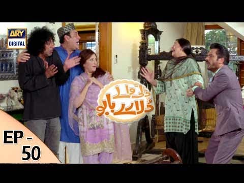 Dilli Walay Dularay Babu Ep 50 - 9th September 2017 - ARY Digital Drama