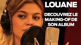 MAKING OFF - Louane en studio pour son premier album