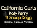 California Gurls Katy Perry Ft Snoop Dogg Karaoke Songs With Lyrics Original Key